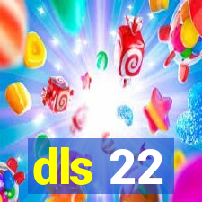 dls 22